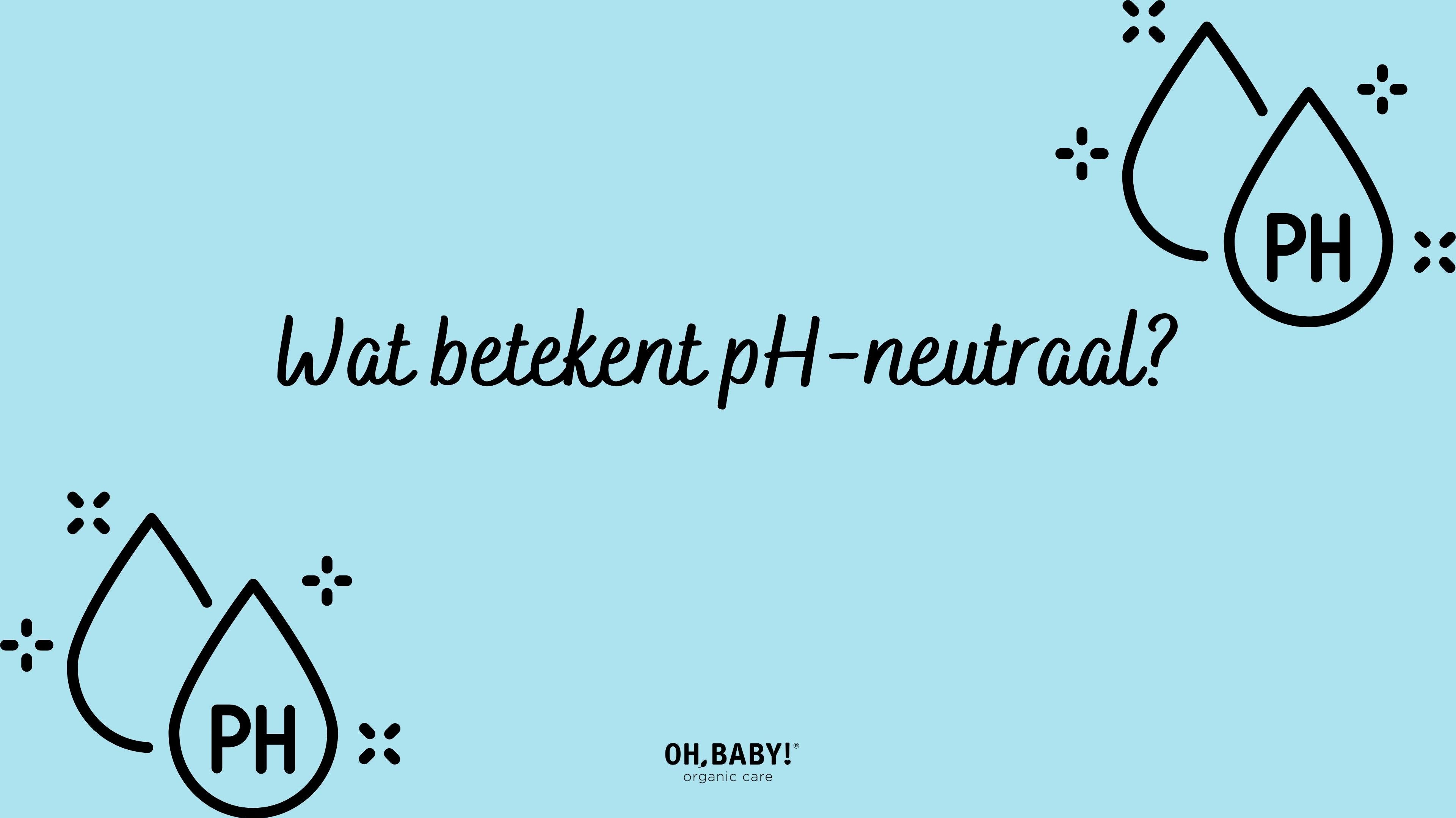 Wat is pH-neutraal?