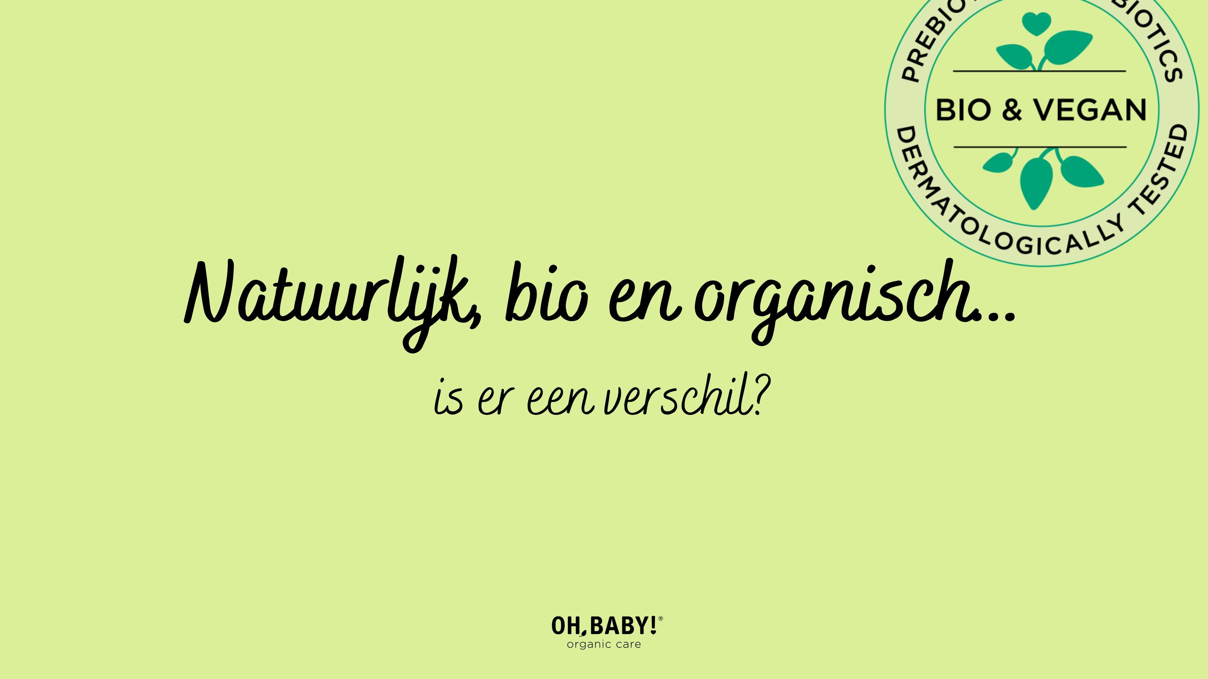 Is er een verschil tussen natuurlijke, biologische, bio en organische verzorging?